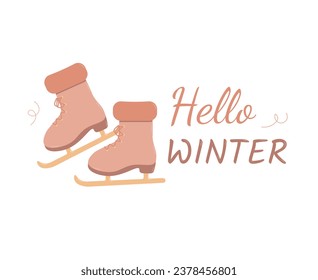 Winter greeting card with skates. Hello winter. Flat vector illustration on white background.