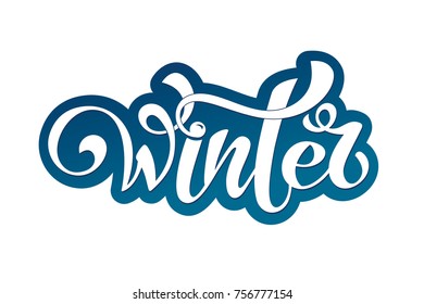 Winter handlettering inscription. Winter logos and emblems for invitation, greeting card, t-shirt, prints and posters. Hand drawn winter inspiration phrase. Vector illustration.