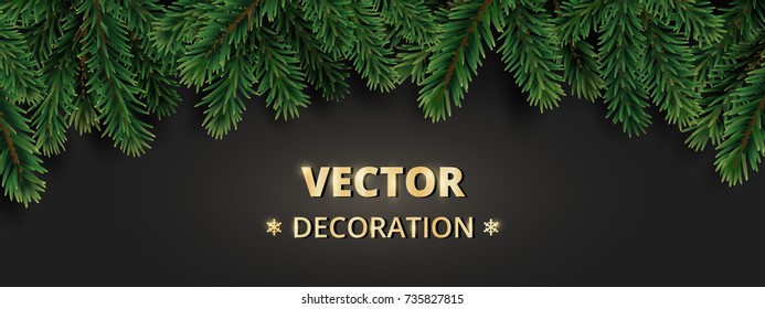 Winter holiday background. Christmas tree branches on black. Realistic fir-tree garland, frame. Great for Christmas and new year cards, banners, headers, party posters.