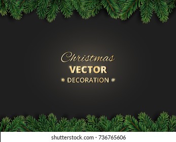 Winter holiday background with Christmas tree branches. Realistic fir-tree garland, frame. Great for Christmas and new year cards, banners, headers, party posters.