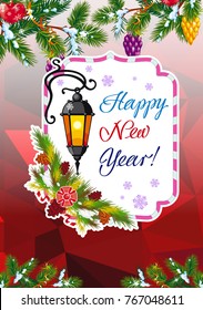 Winter holiday card with vintage lanterns, pine branches and artistic written text "Happy New Year!". Design element for greeting cards and other graphic designer works. Vector clip art.