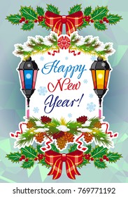 Winter holiday card with vintage lanterns, pine branches and artistic written text "Happy New Year!". Design element for greeting cards and other graphic designer works.Vector clip art