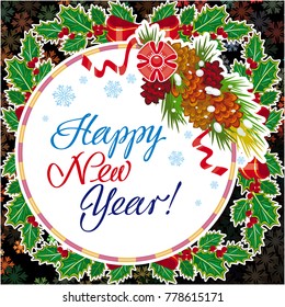 Winter holiday card with vintage lanterns, pine branches and artistic written text "Happy New Year!". Design element for greeting cards and other graphic designer works. Vector clip art.