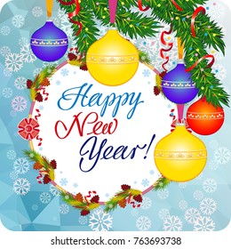 Winter holiday greeting card with Christmas baubles and artistic written text "Happy New Year!". New Year Eve. Vector clip art.