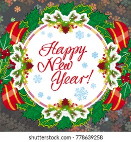 Winter holiday greeting card with Christmas decorations and artistic written text "Happy New Year!". New Year Eve. Vector clip art.