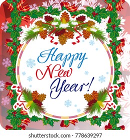 Winter holiday greeting card with Christmas decorations and artistic written text "Happy New Year!". New Year Eve. Vector clip art.