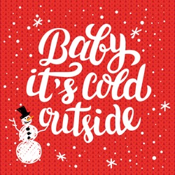 Winter Holiday Lettering - Baby It's Cold Outside