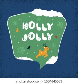 Winter holiday speech bubble - Holly jolly. Christmas and New year stickers. Doodle holiday card collection