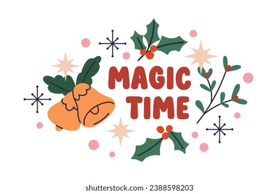 Diseño de pegatinas para vacaciones de invierno. Feliz Navidad y feliz decoración de Año Nuevo. Texto de Magic Time con decoración festiva, campanas de Navidad, bayas de mistletoe. Ilustración vectorial plana aislada en fondo blanco