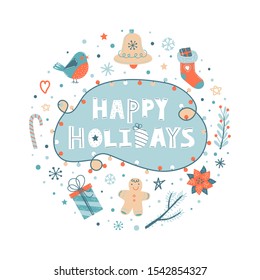 Winter holiday vector flat illustration. Hand drawn lettering. Circle hand drawn frame with traditional attributes of winter holidays. Christmas greeting card,  poster, banner clipart, print