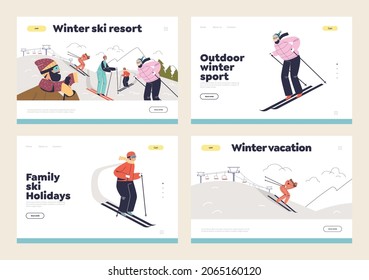 Winter holidays on ski resort for family concept of landing pages set with people enjoy skiing. Wintertime outdoor leisure activities and sport for vacation. Cartoon flat vector illustration