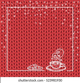 Winter holidays template frame with a cup of hot chocolate and snow. Knit pattern. Vector. Hand drawn. Red