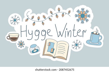 Winter Hygge Doodle Lettering with book, coffee mug, candle, light Bulbs and snowflakes. Vector illustration in Scandinavian, Nordic style. Winter-time. Hand drawn and Sticker design