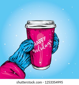 Winter illustration with hand in mitten and glass of coffee. Ready New Year card design. Santa Claus, New Year and Christmas. Vector illustration.