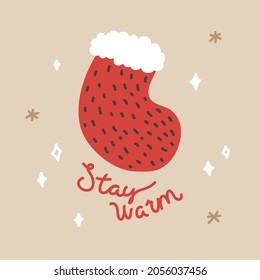 Winter illustration of a warm red sock decorated with stars. With monoline text - Stay warm. Vector isolated on white background.