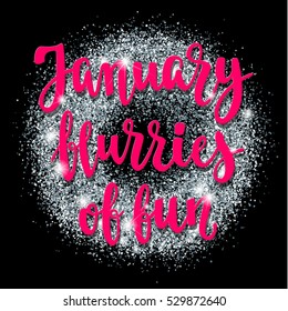 Winter January hand lettering card. Decorative illustration with silver sparkle glitter texture. Vector elements for your design on chalkboard dark background.