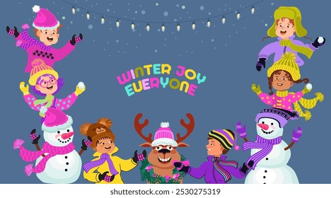 Winter Joy Everyone. Children in warm winter costumes. Group of cute kids in bright clothes. Cartoon сhildren, snowmen, deer. Multiethnic boys and girls. Vector flat illustration.