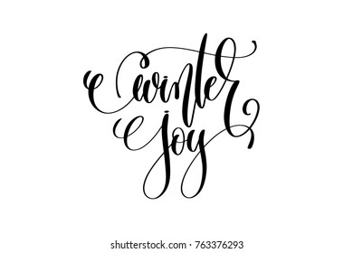 winter joy - hand lettering celebration quote to winter holiday design, calligraphy vector illustration