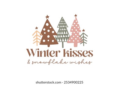 Winter Kisses and snowflake wishes, Boho Christmas T Shirt Design