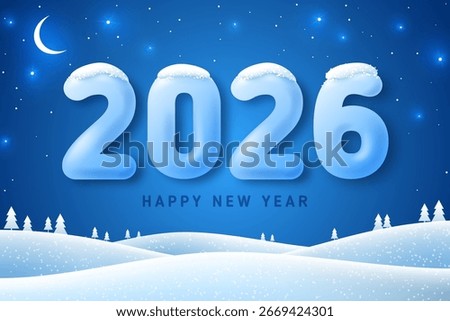 Winter landscape art, fir trees in snow. 3d numbers 2026 Happy New Year Poster. Merry Christmas Banner Flyer Design. Vector illustration. Night in forest with stars and crescent. Place for text.