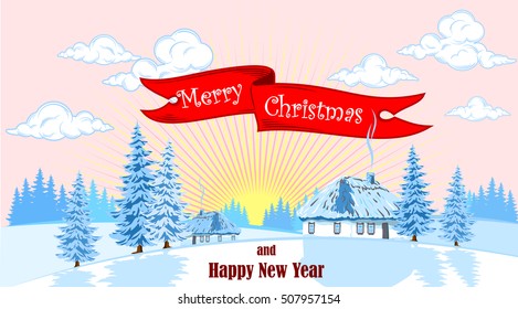 Winter landscape with fir trees and houses on the plain in the sun, and a banner with the wishes of Merry Christmas