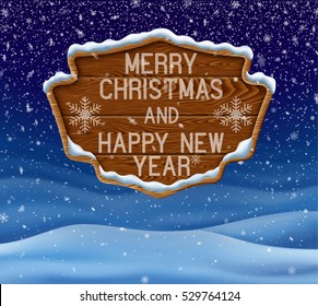 Winter landscape with wooden sign, background for christmas and new year greeting, illustration with falling snow, EPS 10 contains transparency.