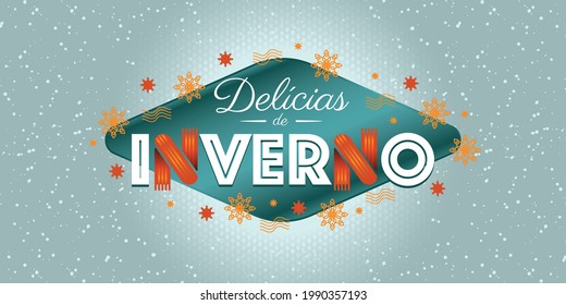 Winter lettering design. Season design elements. Sales decorative elements. Vector for discount for promotional material. Portuguese text saying Winter Delights.