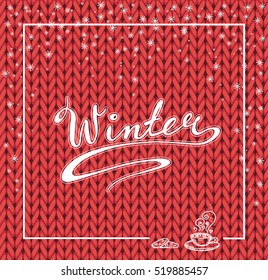 Winter lettering. Hand drawn. Snow and hot chocolate. Vector. Red
