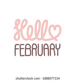 Grabado de invierno con la leyenda "Hola FEBRERO". 
Vector de bienvenida, nuevo mes, diseño tipográfico.
