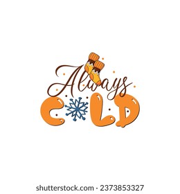 winter. Lettering phrase on white background. Design element for greeting card, t shirt, poster. Vector illustration