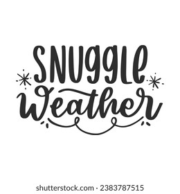 Winter Lettering Quotes For Printable Poster, Tote Bag, Mugs, T-Shirt Design