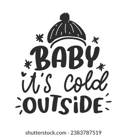 Winter Lettering Quotes For Printable Poster, Tote Bag, Mugs, T-Shirt Design