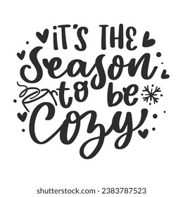 Winter Lettering Quotes For Printable Poster, Tote Bag, Mugs, T-Shirt Design