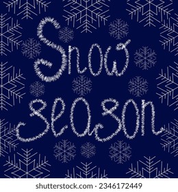 Winter lettering with snowflakes - Snow season - handwritten fury letters. White flakes of snow on a dark blue background with winter inscription. Snowy night - patterned vector illustration.