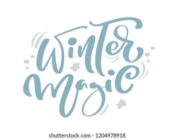 Winter magic blue Christmas vintage calligraphy lettering vector text with winter drawing decor. For art design, mockup brochure style, banner idea cover, booklet print flyer, poster