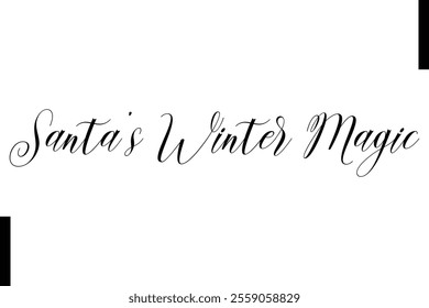 Santa’s Winter Magic Christmas quotes cursive text typography 