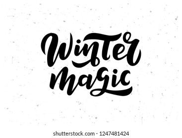 Winter magic hand drawn lettering. Template for banner, poster, flyer, greeting card, web design. Vector illustration.