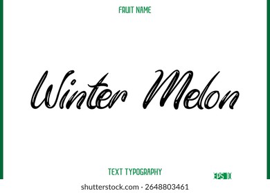Melão de inverno - Nome da fruta no estilo retro Cursivo Texto Tipografia Elemento
