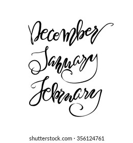 Winter month lettering. Hand drawn. December, January, February. Calligraphic season inscription