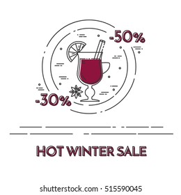 Winter mulled wine banner with hot red wine and spices isolated on white background. Line vector illusatrtion of winter and autumn alcohol drink for seasonal sales promotion.