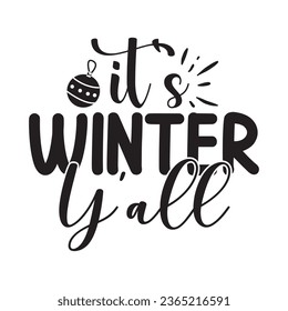 it's  winter y’all,  New Winter Design Vector file