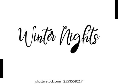 Winter Nights text christmas holiday quotes istalist typography 