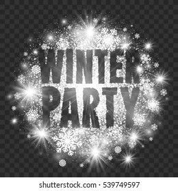 Winter Party Vector Illustration on Transparent Background. Abstract bright white shimmer glowing scatter round particles, lights and snowflakes