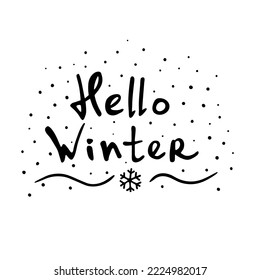 Palabra de invierno Hola invierno con caída de nieve alrededor y división con copo de nieve. Doodle lindo texto para el afiche de caligrafía de vacaciones, elemento de diseño con cita, tarjeta, letras de vivero.