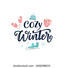 Winter phrases with cute and cozy design elements for Happy holidays greeting card. Vector lettering celebration logo. Typography for winter holidays. Calligraphic poster on white background.