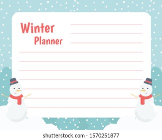 Winter planner template with snow, snowman, tree. Template for agenda, planners, to do list. Vector illustration.