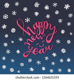 Winter post card with cute decorative snowflakes. Happy New Year lettering. Handwritten pink text on dark blue gradient background. Seasonal hand drawn illustration with  snowfall