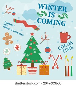 winter postcard. Winter is coming. Cocoa, cookies,Christmas tree, gifts, candles, lollipops on a snow background