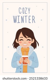 Winter postcard, a girl with a warm drink. Cozy winter. Vector illustration