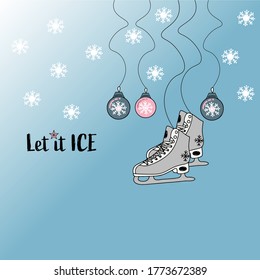 A winter postcard with skateshoes, snowflakes and balls, vector illustration, print design. 